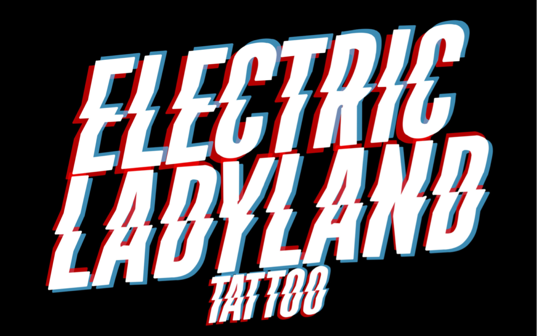 ELECTRIC LADYLAND TATOO